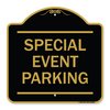 Signmission Designer Series Sign-Special Event Parking, Black & Gold Aluminum Sign, 18" x 18", BG-1818-22880 A-DES-BG-1818-22880